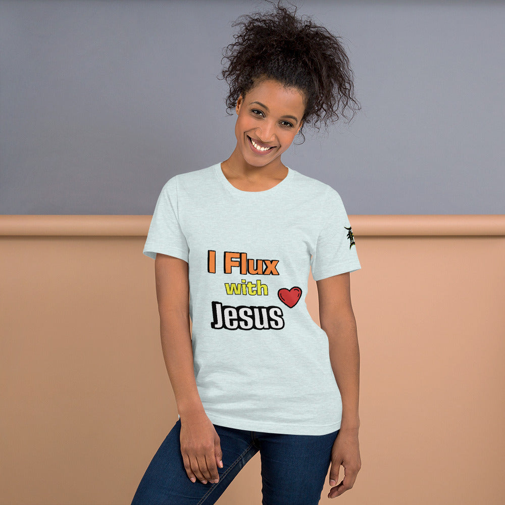 I Flux With Jesus T-Shirt
