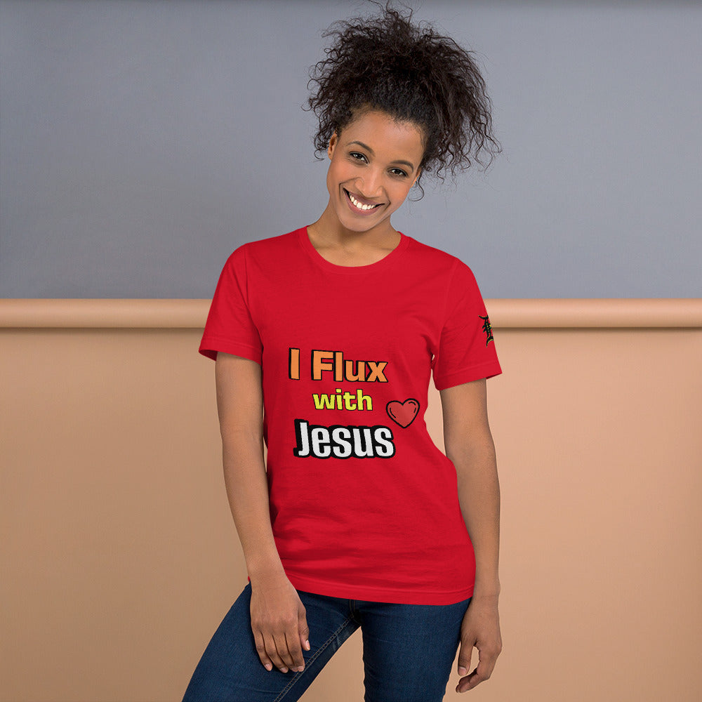 I Flux With Jesus T-Shirt